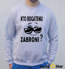 Bluza Męska kto bogatemu ZABRONI?